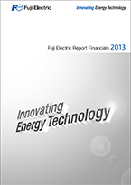 狗万manbetx手机版登录官网Fuji Electric Report 2013（财务）封面图片